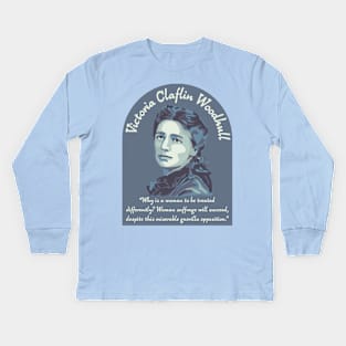 Victoria Woodhull Portrait and Quote Kids Long Sleeve T-Shirt